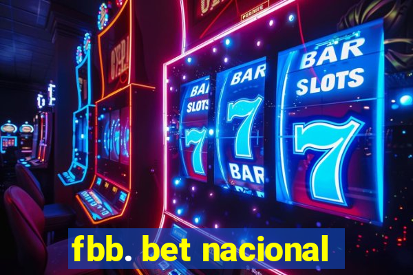 fbb. bet nacional